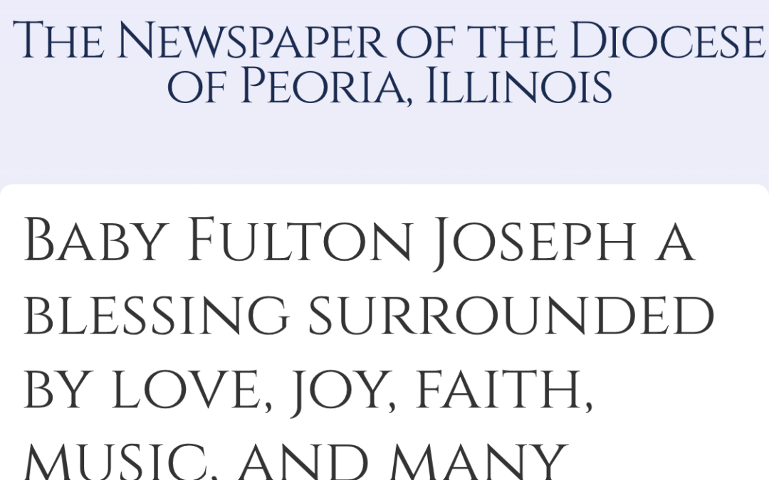 Diocese of Peoria shares Fulton’s Story
