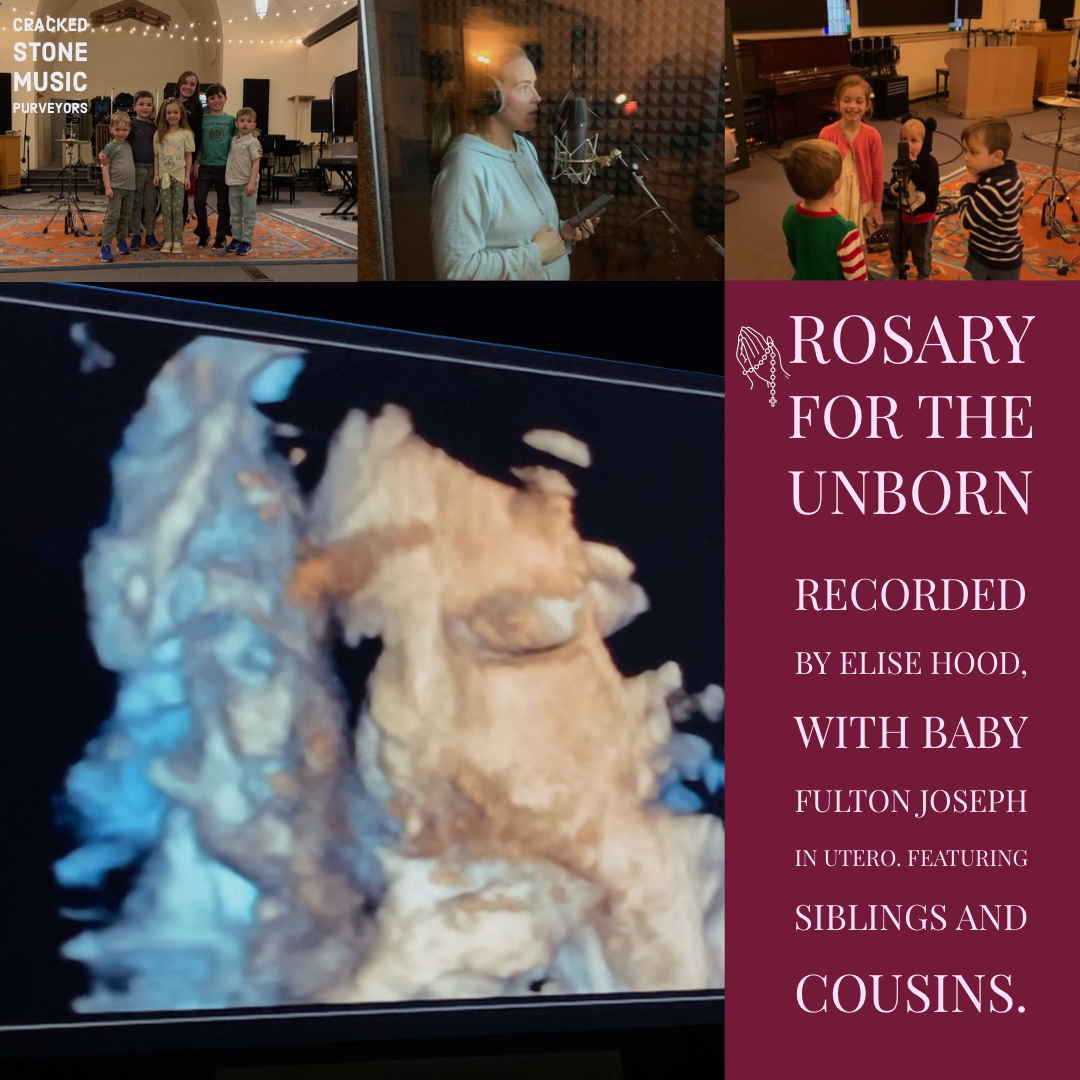 Rosary for the Unborn Recorded by Elise with Fulton in utero